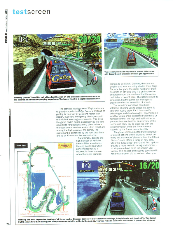 "The artificial intellegence of Daytona's cars is greatly superior to Ridge Racer's...there are up to 40 cars on track at once." Jason Brookes, "testscreen," Edge, June 1995, 74.